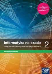 Informatyka na czasie 2 Podrcznik Zakres podstawowy, Mazur Janusz, Perekietka Pawe, Talaga Zbigniew, Wierzbicki Janusz S.