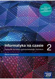 Informatyka na czasie 2 Podrcznik Zakres rozszerzony, Borowiecki Maciej