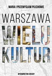 Warszawa wielu kultur, Pilich Maria, Pilich Przemysaw