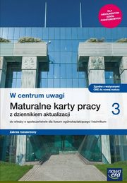 W centrum uwagi 3 Maturalne karty pracy Zakres rozszerzony, Furman Barbara, Kowalczyk Wodzimierz K.