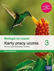 Biologia na czasie 3 Karty pracy Zakres podstawowy, Januszewska-Hasiec Barbara, Pawowski Jacek, Stencel Renata