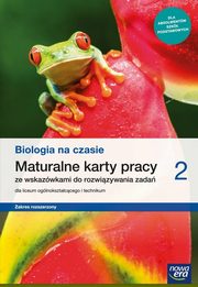 Biologia na czasie 2 Maturalne karty pracy Zakres rozszerzony, Kaczmarek Dawid, Otrba Tomasz, Stencel Renata, Tyc Anna