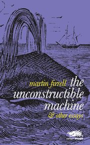 ksiazka tytu: The Unconstructible Machine autor: Firrell Martin