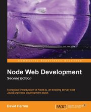 Node Web Development (2nd Edition), Herron David