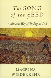 The Song of the Seed, Wiederkehr Macrina