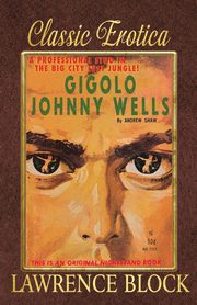 Gigolo Johnny Wells, Block Lawrence