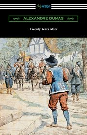 Twenty Years After, Dumas Alexandre