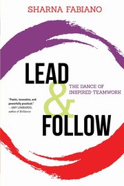 Lead and Follow, Fabiano Sharna