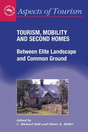 Tourism, Mobility and Second Homes, 