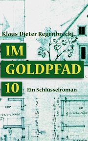 Im Goldpfad 10, Regenbrecht Klaus-Dieter