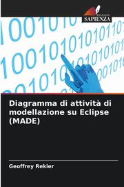 Diagramma di attivit? di modellazione su Eclipse (MADE), Rekier Geoffrey