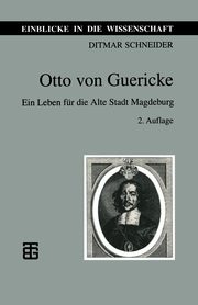 Otto von Guericke, Schneider Ditmar