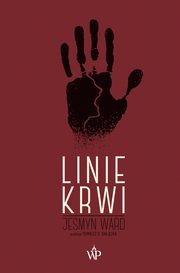 Linie krwi, Ward Jesmyn