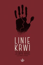 Linie krwi, Ward Jesmyn