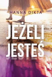 Jeeli jeste, Dikta Hanna