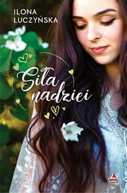 ksiazka tytu: Sia nadziei autor: uczyska Ilona