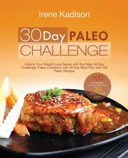 30 Day Paleo Challenge, Kadison Irene