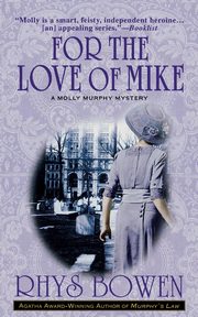 ksiazka tytu: For the Love of Mike autor: Bowen Rhys