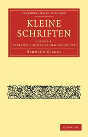 Kleine Schriften - Volume 4, Hermann Usener