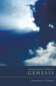 Announcements of Plot in Genesis, Turner Laurence A.