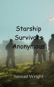 Starship Survivors Anonymous, Wright Samuel