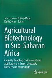 Agricultural Biotechnology in Sub-Saharan Africa, 