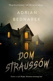 Dom Straussw, Bednarek Adrian