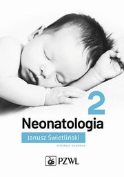 Neonatologia Tom 2, wietliski Janusz