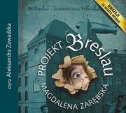 Projekt Breslau, Zarbska Magdalena