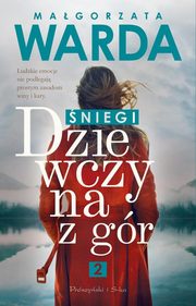 Dziewczyna z gr niegi, Warda Magorzata