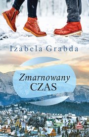 Zmarnowany czas, Grabda Izabela
