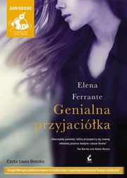 Genialna przyjacika, Ferrante Elena