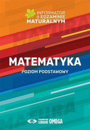 Matematyka Informator o egzaminie maturalnym 2022/2023, 