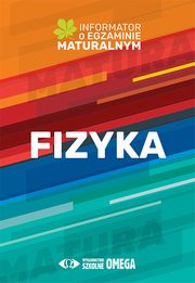 Fizyka Informator o egzaminie maturalnym 2022/2023, 