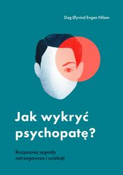 Jak wykry psychopat?, Nilsen Dag Oyvind Engen