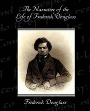 ksiazka tytu: The Narrative of the Life of Frederick Douglass autor: Douglass Frederick