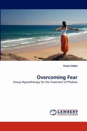 ksiazka tytu: Overcoming Fear autor: Llobet Paula