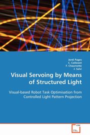 Visual Servoing by Means of Structured Light, Pages Jordi