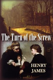 The Turn of the Screw, James Henry