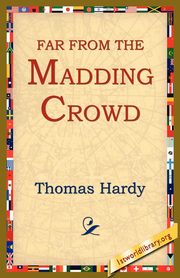 Far from the Madding Crowd, Hardy Thomas