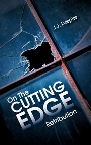 On the Cutting Edge, Luepke J. J.