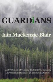 Guardians, Mackenzie-Blair Iain