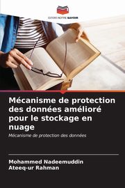 Mcanisme de protection des donnes amlior pour le stockage en nuage, Nadeemuddin Mohammed