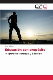 Educacin con propsito, Labori Jos