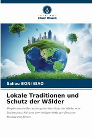 Lokale Traditionen und Schutz der Wlder, BONI BIAO Saliou