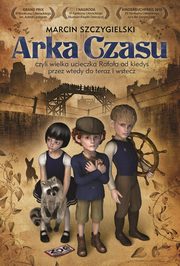 ksiazka tytu: Arka Czasu autor: Szczygielski Marcin