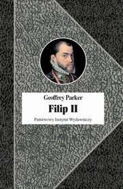 Filip II, Parker Geoffrey