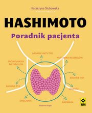 Hashimoto Poradnik pacjenta, lubowska Katarzyna