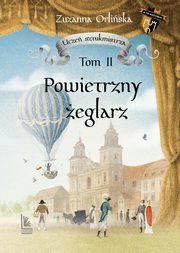 Powietrzny eglarz Tom 2, Orliska Zuzanna