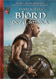 ksiazka tytu: Bjorn Oczy smoka autor: Wakua Pawe